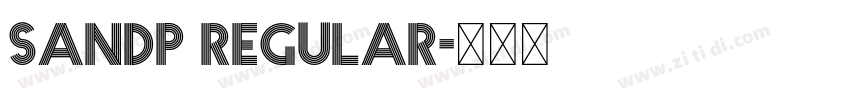 SandP Regular字体转换 SandP Regular字体转换